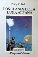 Philip K. Dick Clans of the Alphane Moon cover LOS CLANES DE LA LUNA ALPHANA